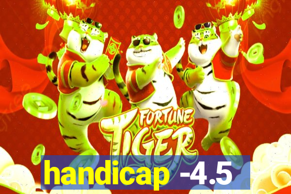 handicap -4.5