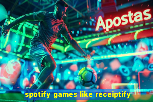 spotify games like receiptify