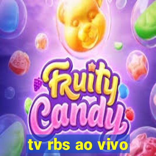 tv rbs ao vivo