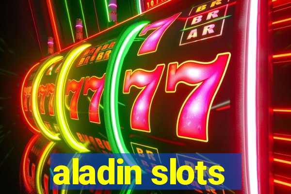 aladin slots