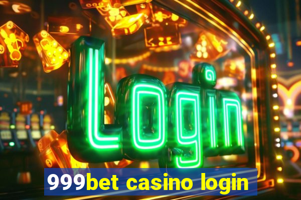 999bet casino login