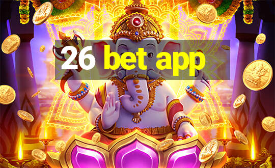 26 bet app