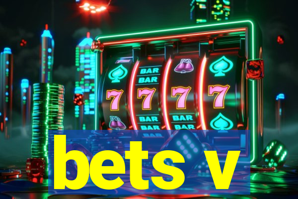 bets v