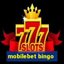 mobilebet bingo