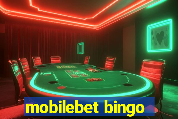 mobilebet bingo