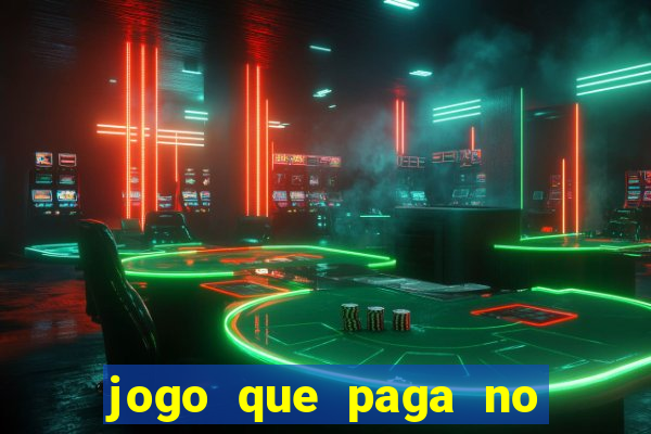 jogo que paga no pix de verdade