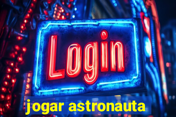 jogar astronauta