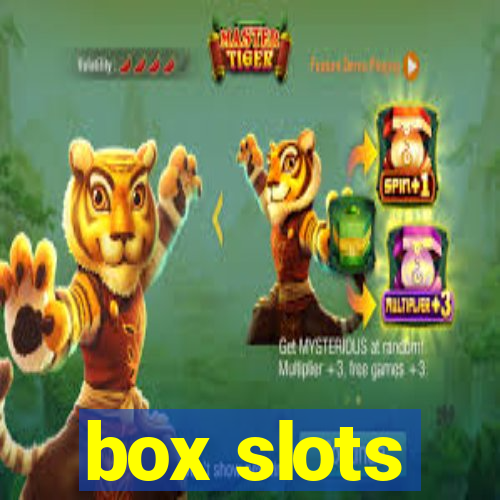 box slots