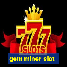 gem miner slot