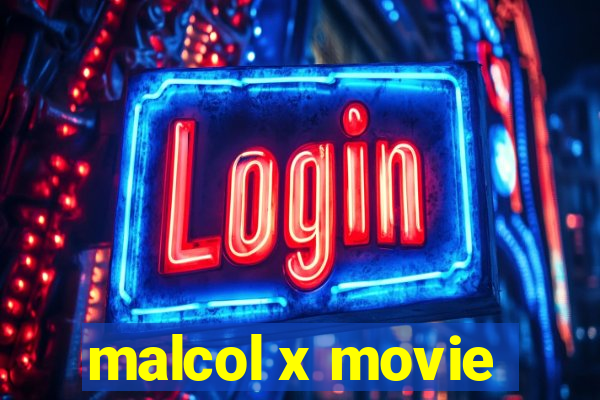 malcol x movie