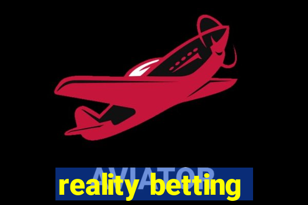 reality betting