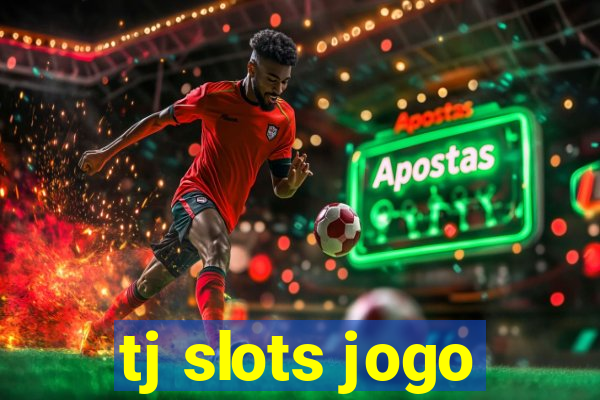 tj slots jogo