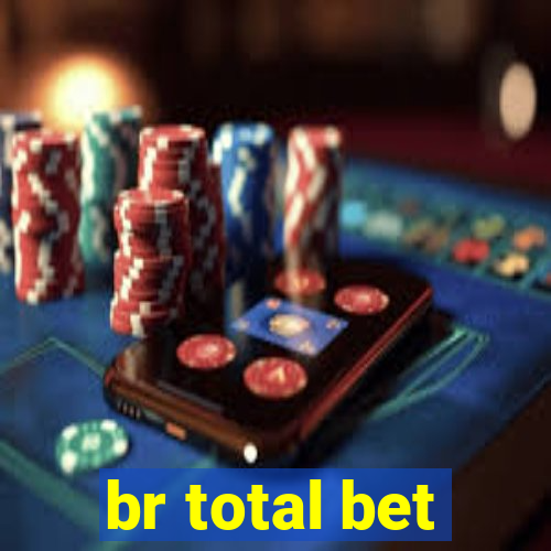 br total bet