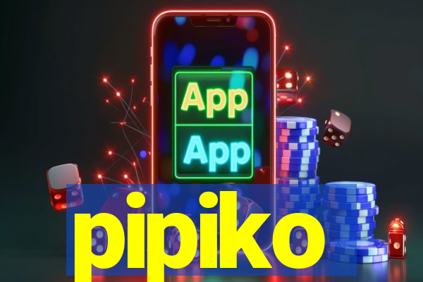 pipiko