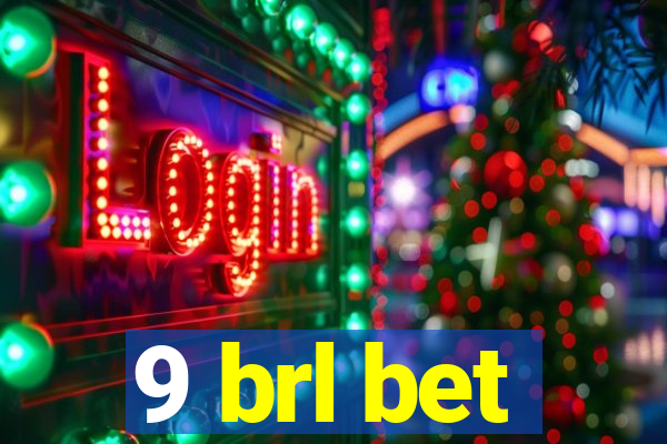 9 brl bet