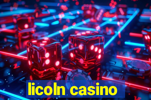 licoln casino