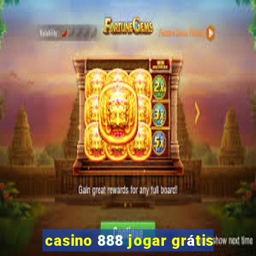 casino 888 jogar grátis