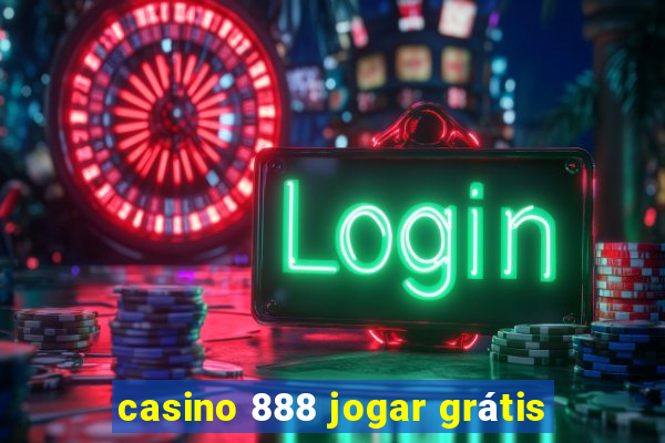 casino 888 jogar grátis