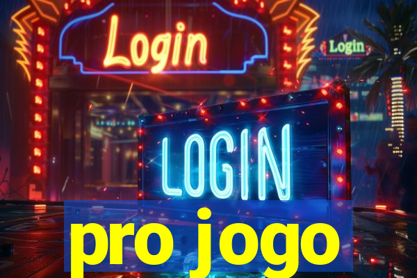 pro jogo