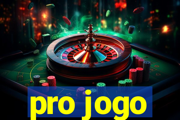 pro jogo