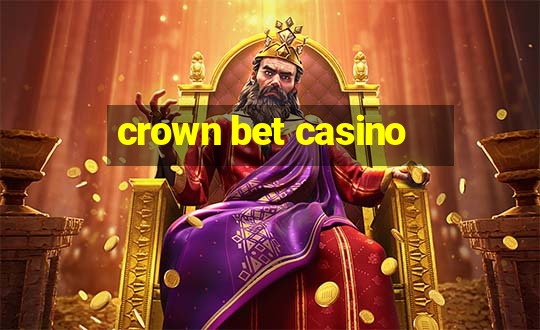 crown bet casino