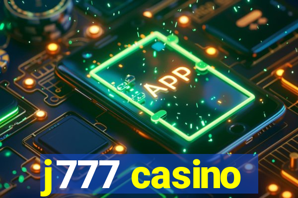 j777 casino