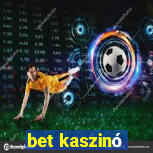 bet kaszinó