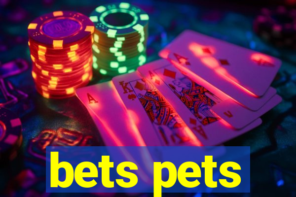 bets pets