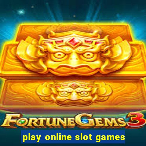 play online slot games