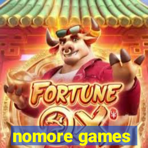 nomore games