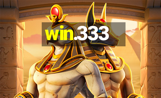 win.333