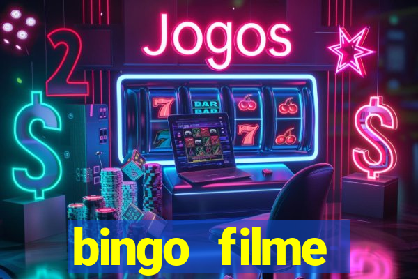 bingo filme assistir grátis