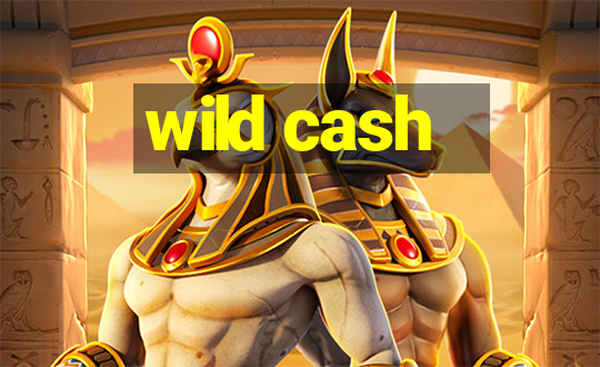 wild cash