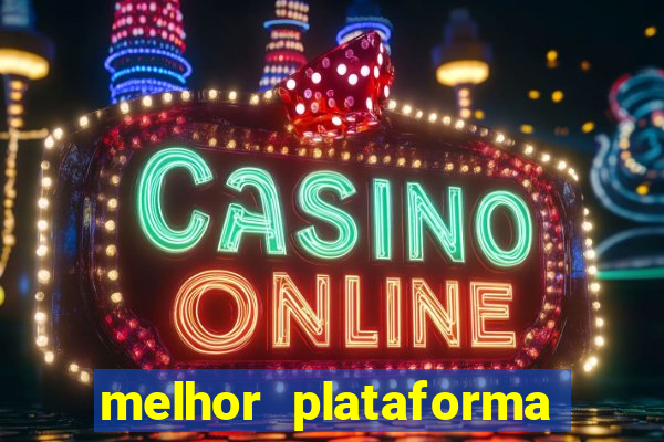 melhor plataforma de apostas fortune tiger