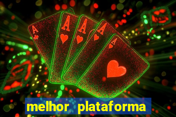 melhor plataforma de apostas fortune tiger