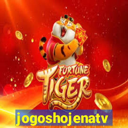 jogoshojenatv