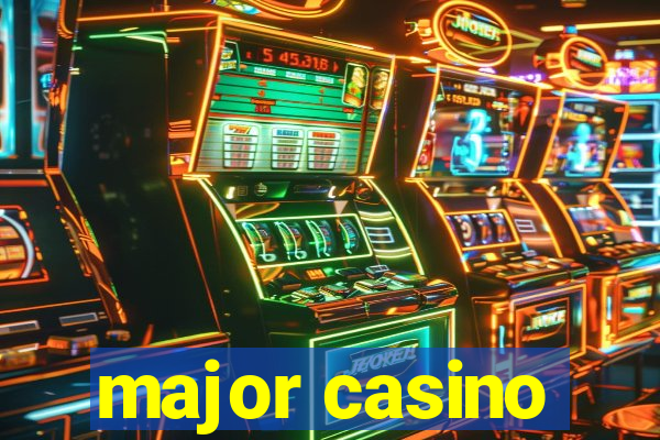 major casino