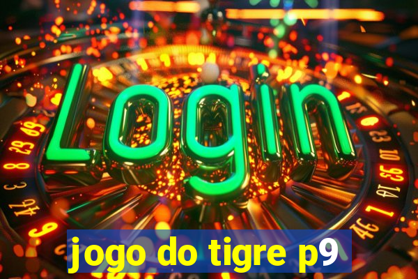 jogo do tigre p9