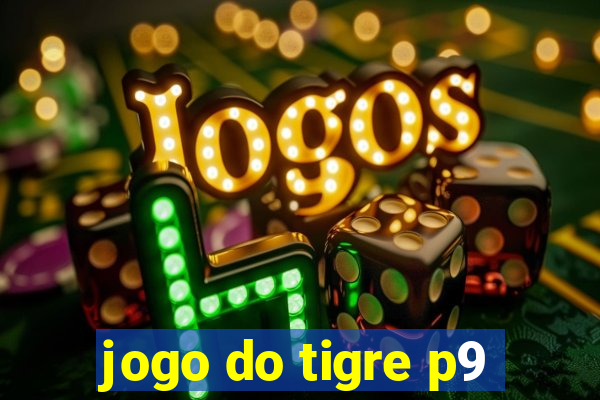 jogo do tigre p9