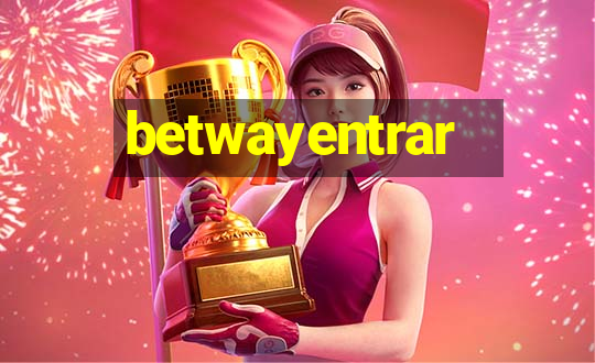 betwayentrar