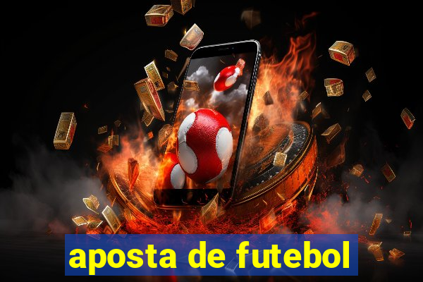 aposta de futebol