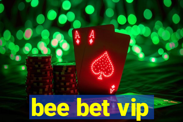 bee bet vip