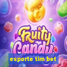 esporte tim bet