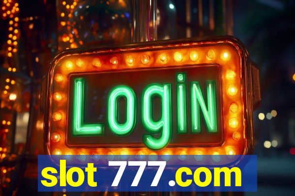 slot 777.com