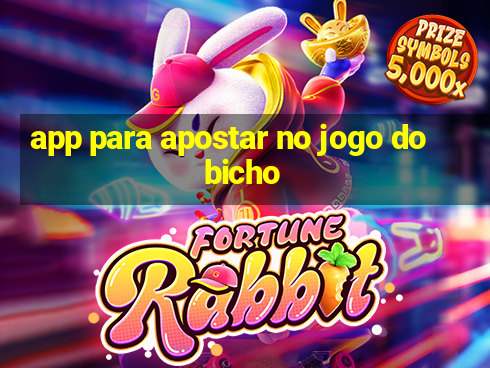 app para apostar no jogo do bicho