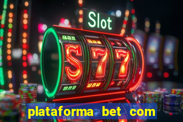 plataforma bet com bonus de cadastro