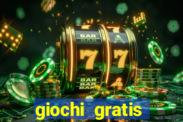 giochi gratis online slot machine