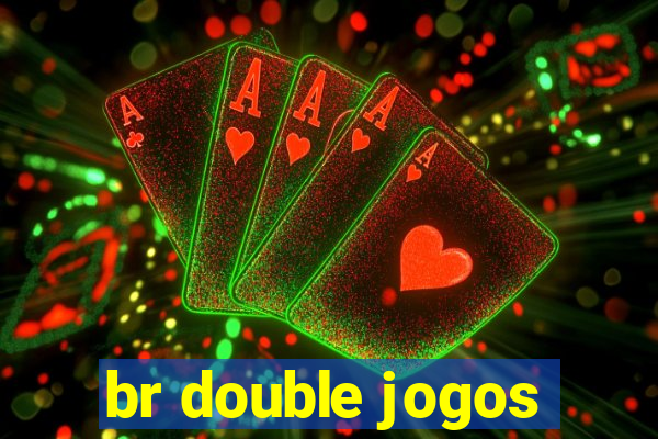 br double jogos