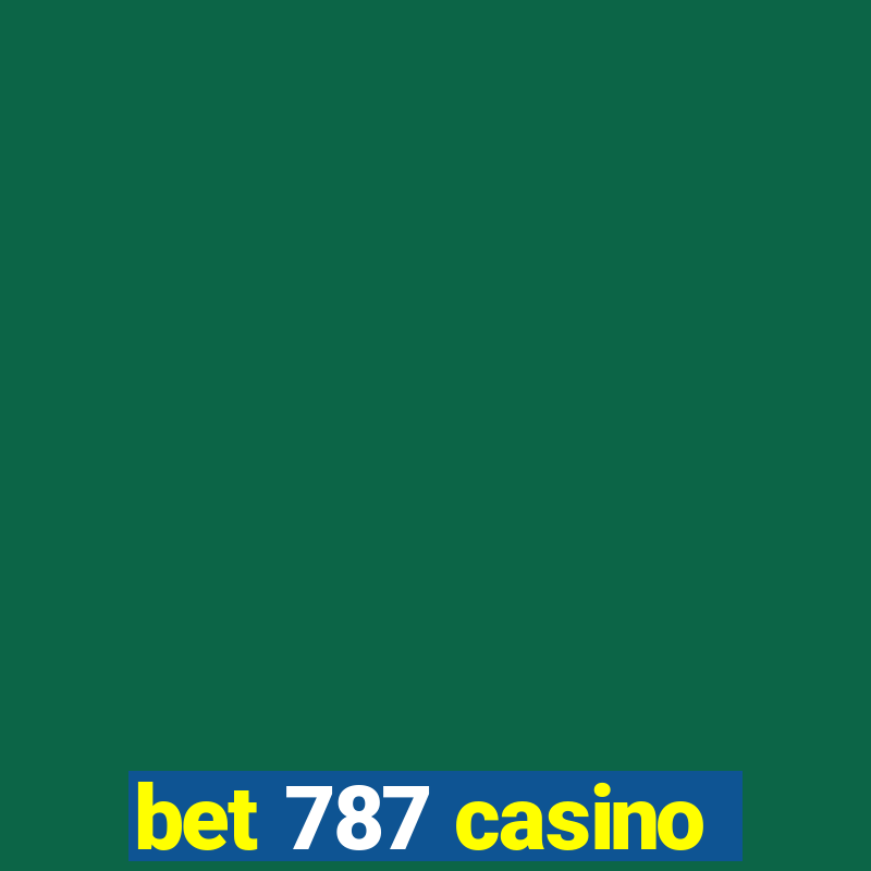 bet 787 casino