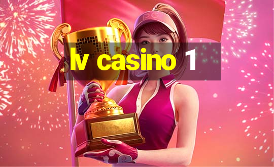 lv casino 1